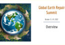 Global Earth Repair Summit: Overview Global Earth Repair Summit: Overview