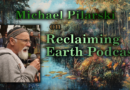 How to Do Ecosystem Restoration – Reclaiming Earth Podcast Episode feat. Michael Pilarski