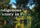 Indigenous Land Rights Victory in Peru