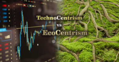 Technocentrism vs Ecocentrism